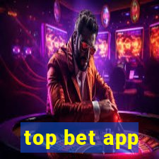 top bet app