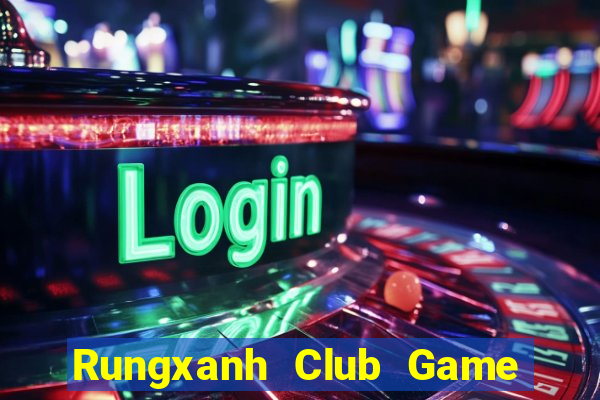 Rungxanh Club Game Bài Xì Lát