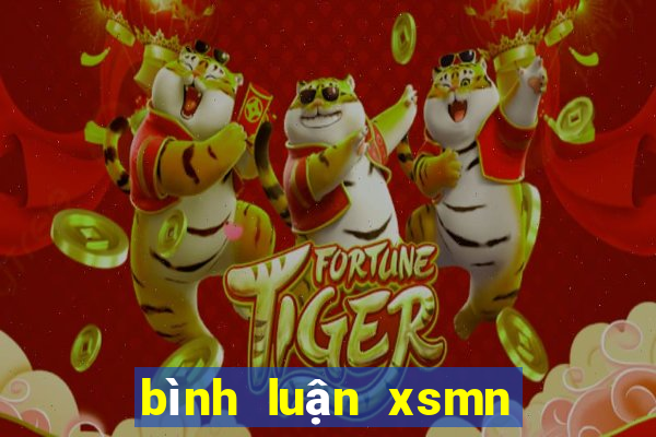 bình luận xsmn hôm nay