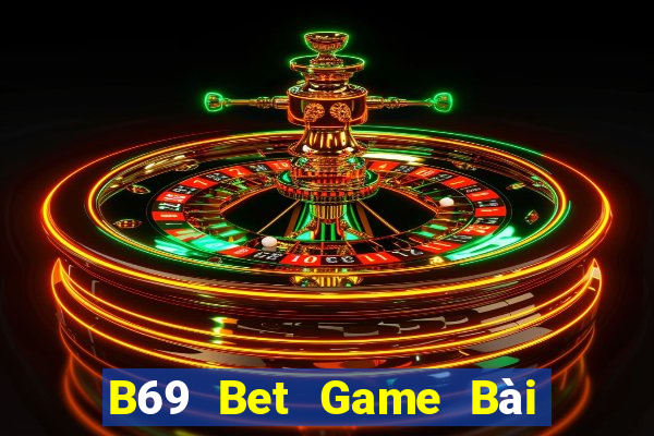 B69 Bet Game Bài Nạp Sms