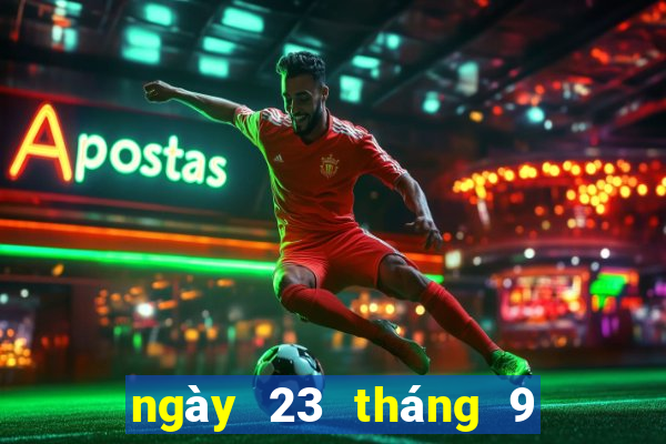 ngày 23 tháng 9 xổ số đà nẵng