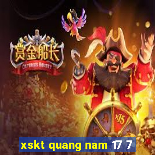 xskt quang nam 17 7