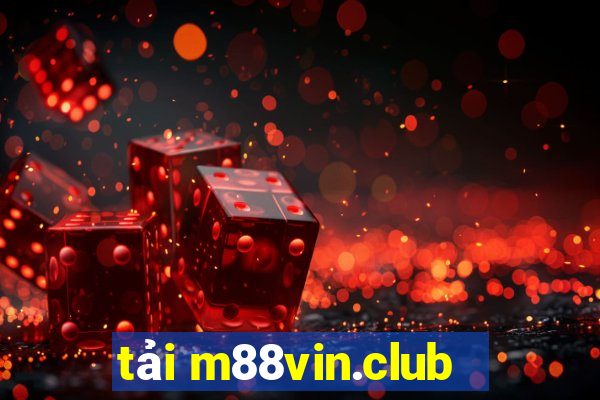 tải m88vin.club