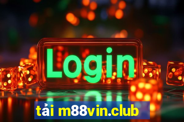 tải m88vin.club