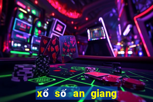 xổ số an giang cà mau