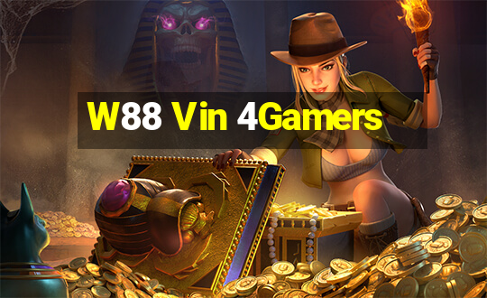 W88 Vin 4Gamers