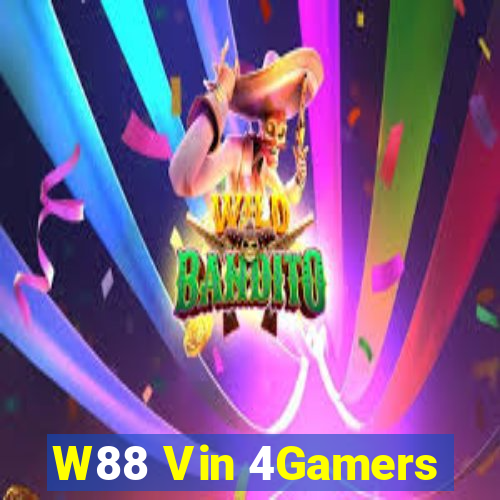 W88 Vin 4Gamers