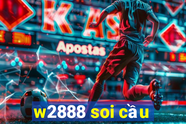 w2888 soi cầu