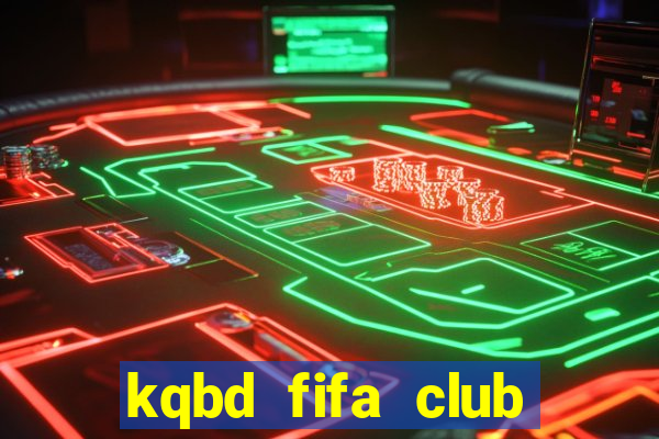 kqbd fifa club world cup