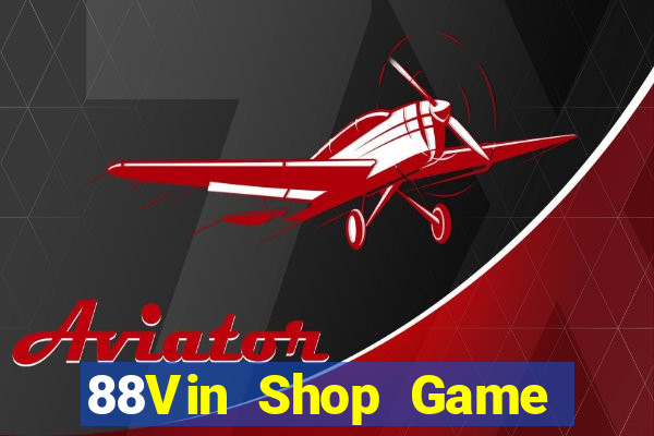 88Vin Shop Game Bài 88 Club