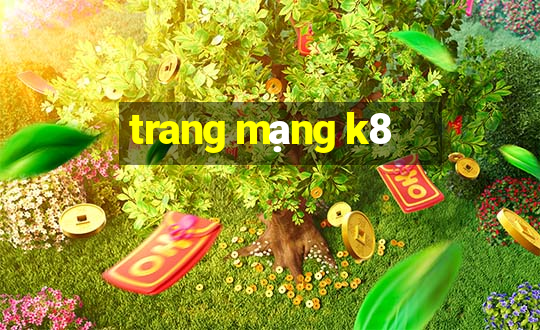 trang mạng k8