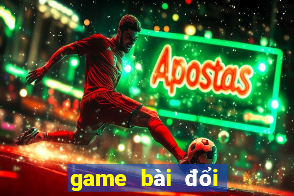 game bài đổi thưởng aosoikeo