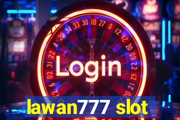 lawan777 slot