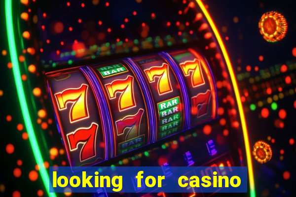 looking for casino ne casino