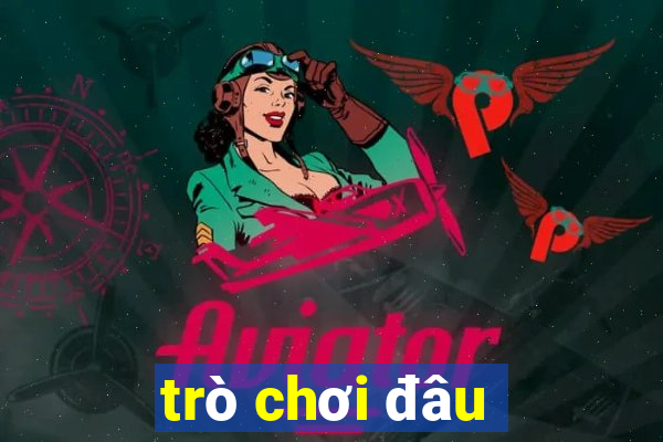 trò chơi đâu