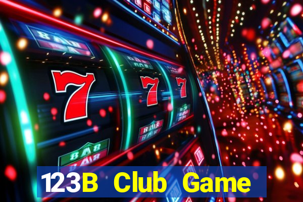 123B Club Game Bài B52 Đổi Thưởng