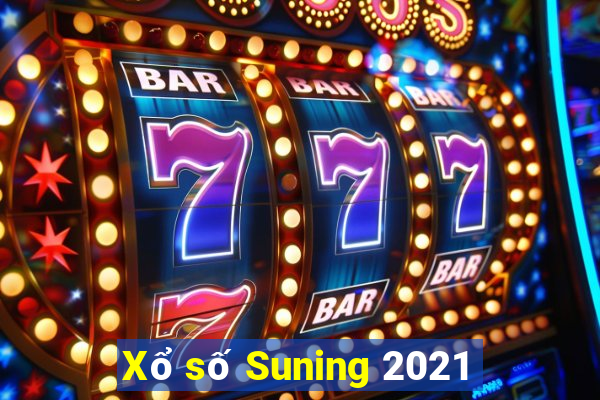 Xổ số Suning 2021