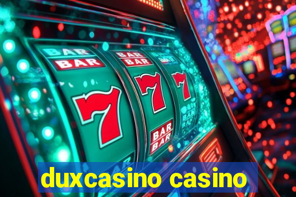 duxcasino casino