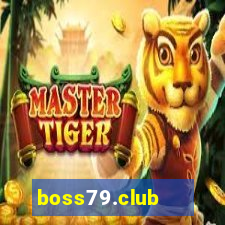 boss79.club   cổng game quốc tế