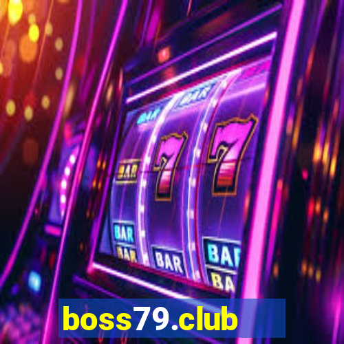 boss79.club   cổng game quốc tế