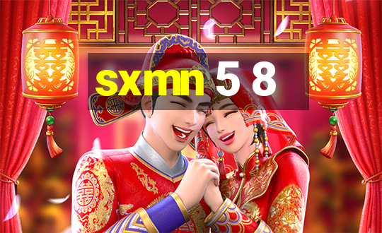 sxmn 5 8