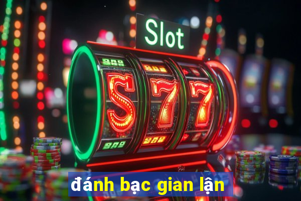 đánh bạc gian lận