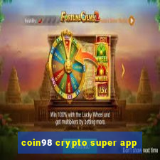 coin98 crypto super app