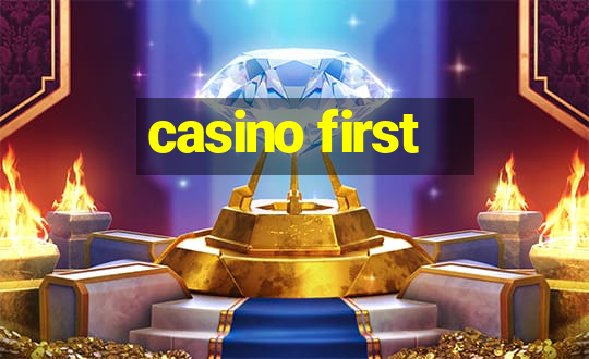 casino first