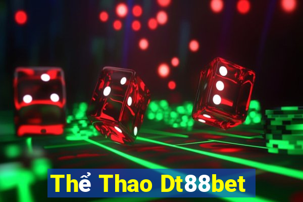 Thể Thao Dt88bet