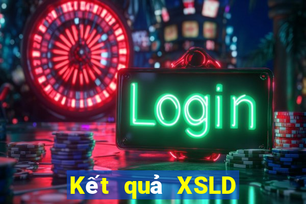 Kết quả XSLD thứ bảy