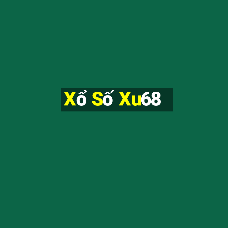 Xổ Số Xu68