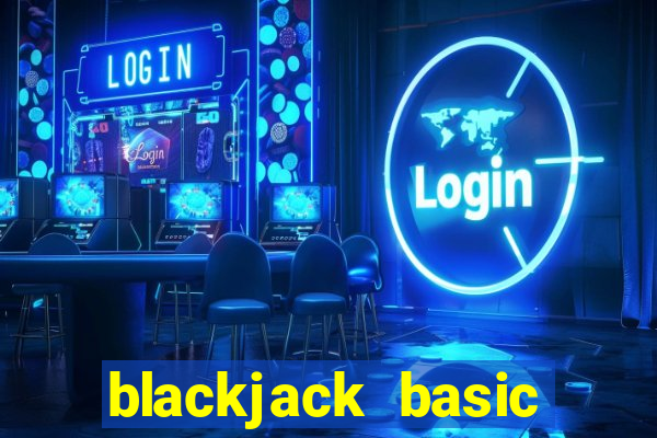 blackjack basic strategy uk