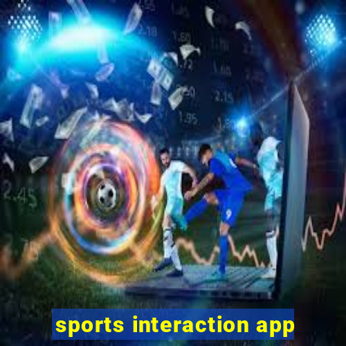 sports interaction app