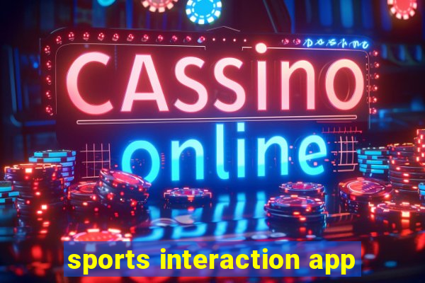 sports interaction app