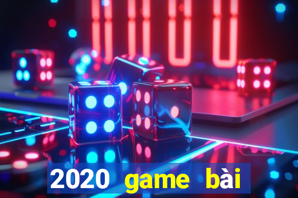 2020 game bài chính thức