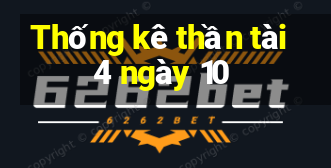 Thống kê thần tài 4 ngày 10