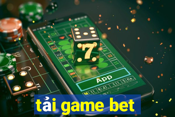 tải game bet