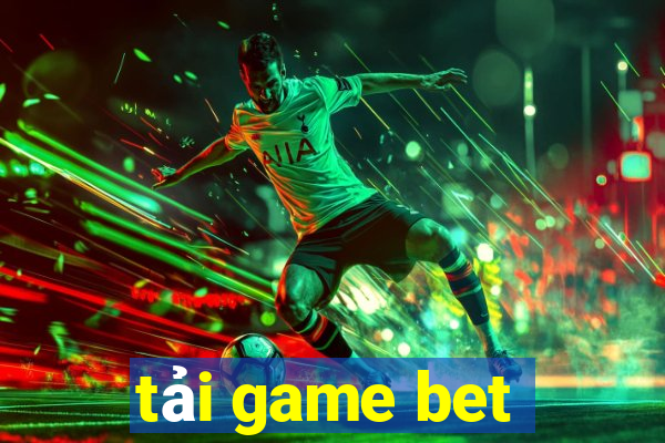 tải game bet