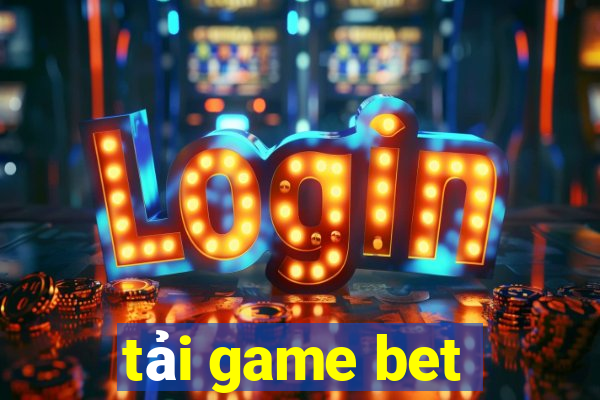 tải game bet