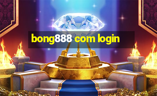 bong888 com login