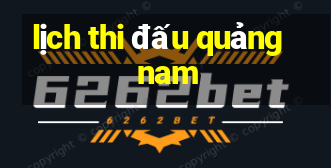 lịch thi đấu quảng nam