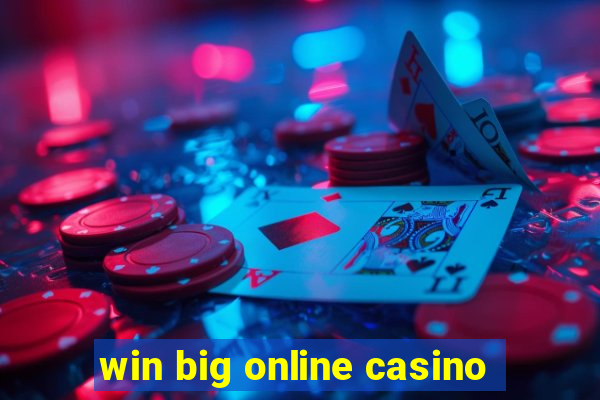 win big online casino