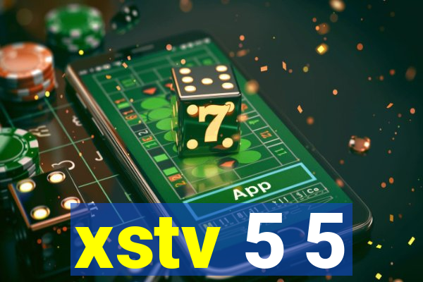 xstv 5 5