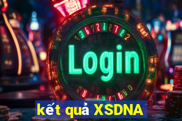 kết quả XSDNA