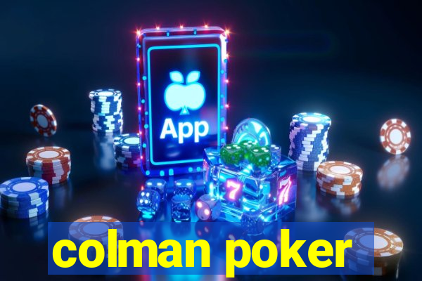 colman poker