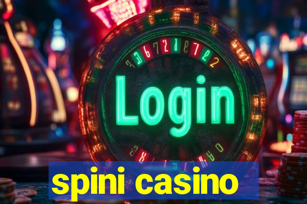 spini casino