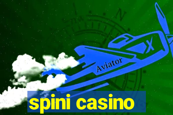 spini casino