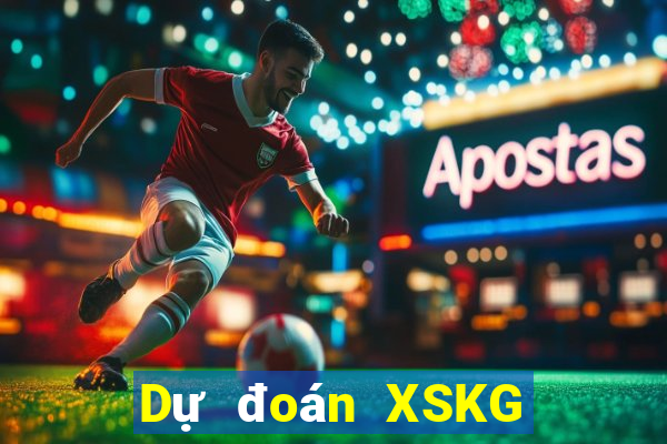 Dự đoán XSKG Thứ 6