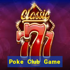 Poke Club Game Bài 69 Doi Thuong