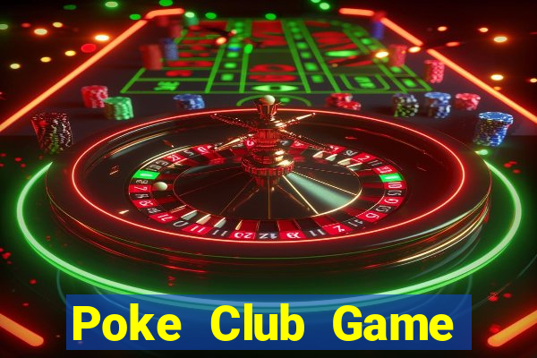 Poke Club Game Bài 69 Doi Thuong